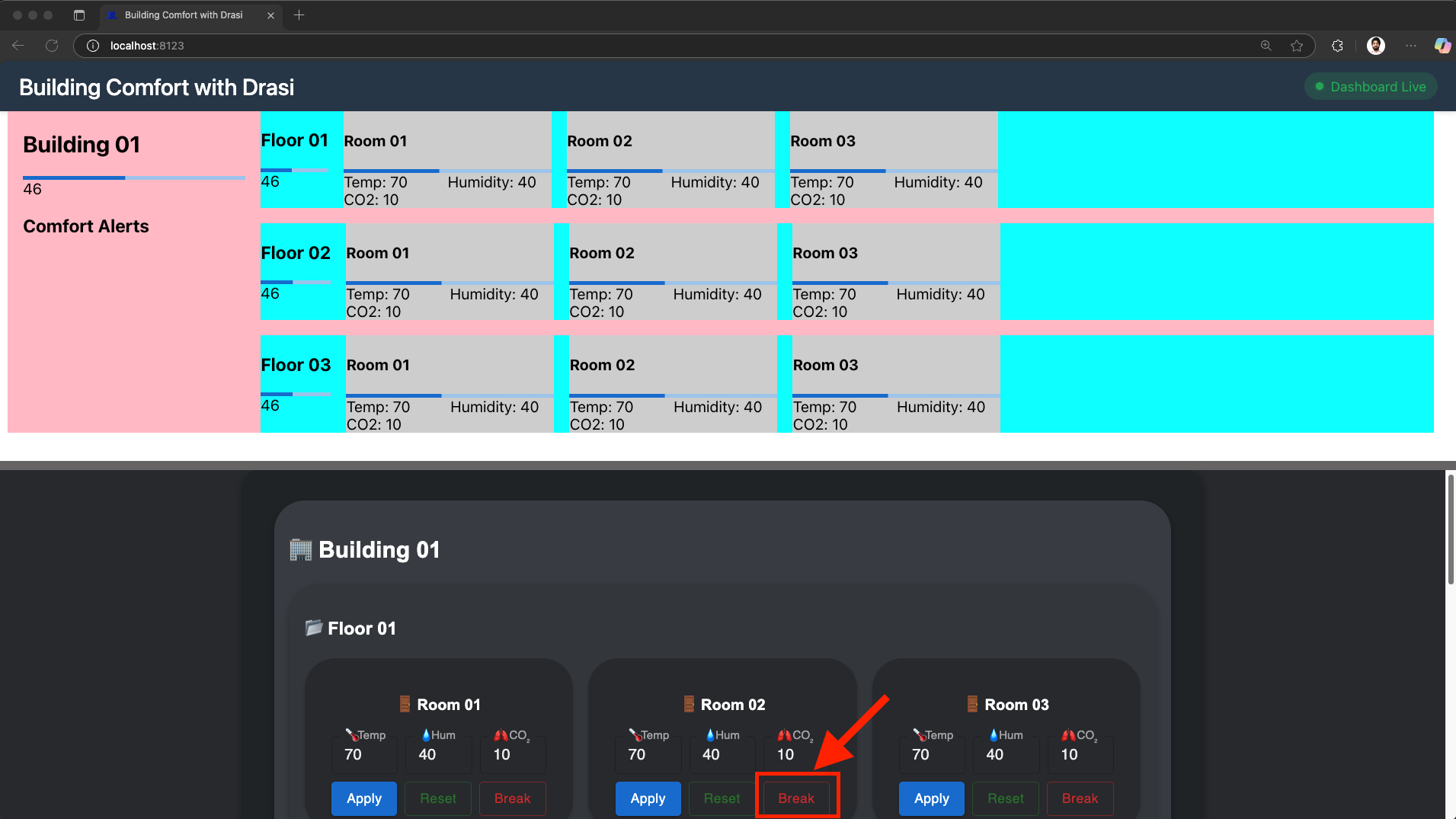 Click Break button for Room 02 on Floor 01 in the control panel