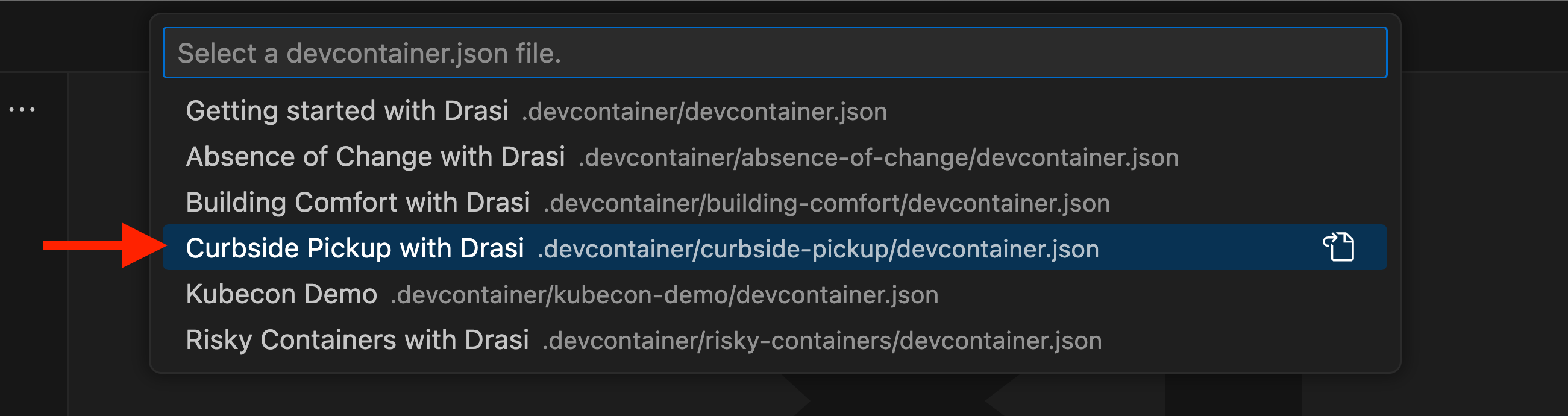 Dev container selection menu showing Curbside Pickup with Drasi option