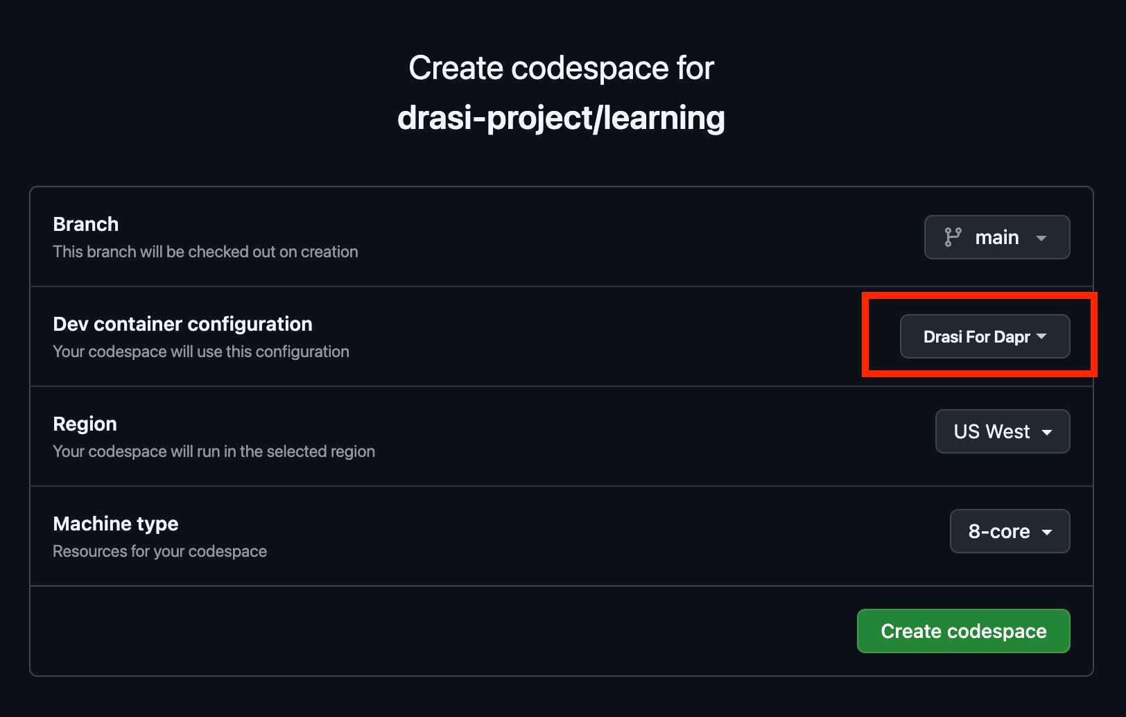 Screenshot showing Codespaces configuration with Drasi For Dapr selected